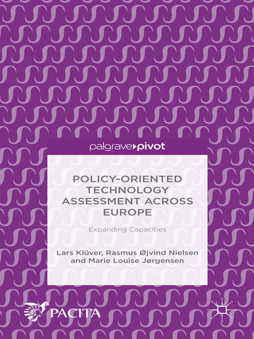 Title details for Policy-Oriented Technology Assessment Across Europe by Lars Klüver - Available